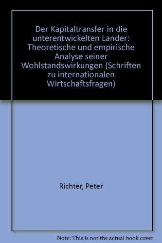 Der Kapitaltransfer in die unterentwickelten Länder.