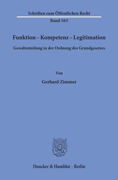 Funktion - Kompetenz - Legitimation.