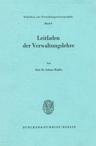 Leitfaden der Verwaltungslehre.