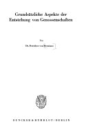 Grundsätzliche Aspekte der Entstehung von Genossenschaften.