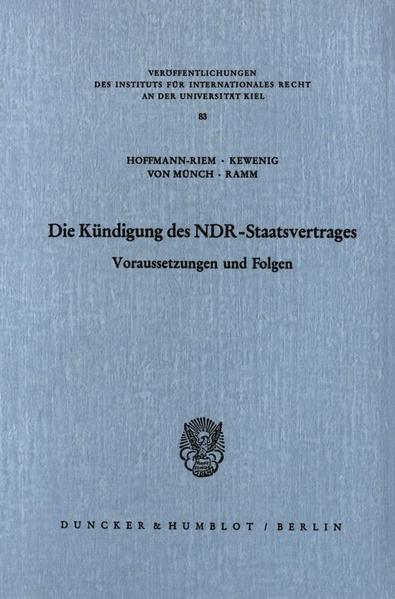 Die Kündigung des NDR Staatsvertrages.