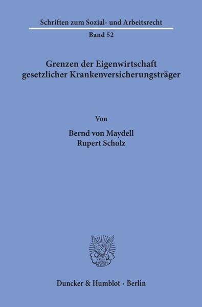Grenzen der Eigenwirtschaft gesetzlicher Krankenversicherungsträger.