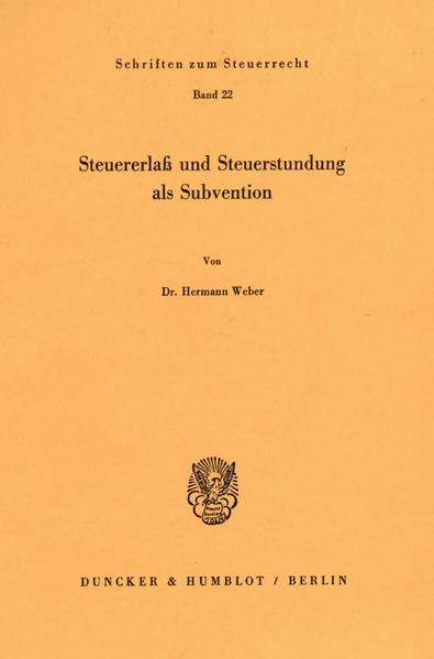Steuererlaß und Steuerstundung als Subvention.