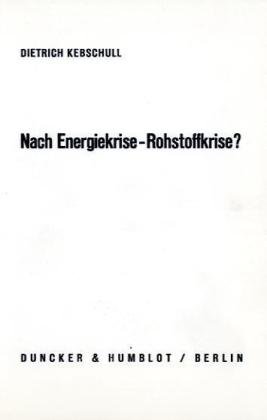 Nach Energiekrise - Rohstoffkrise?