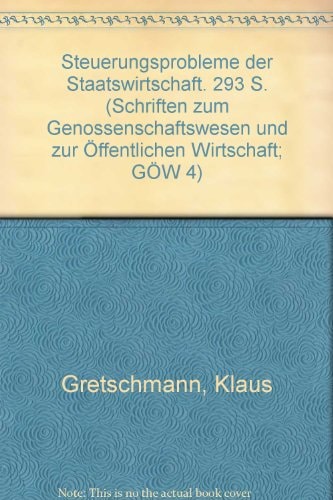Steuerungsprobleme der Staatswirtschaft.