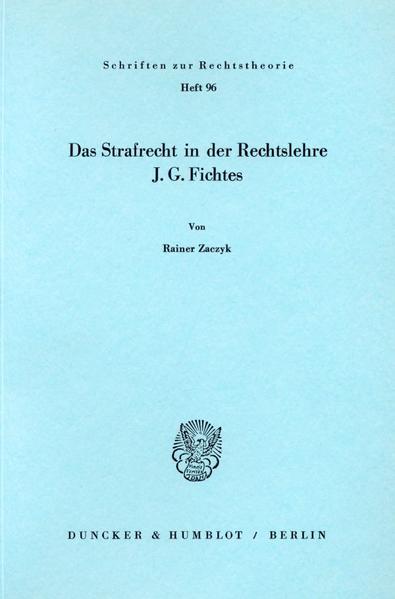 Das Strafrecht in der Rechtslehre J. G. Fichtes.