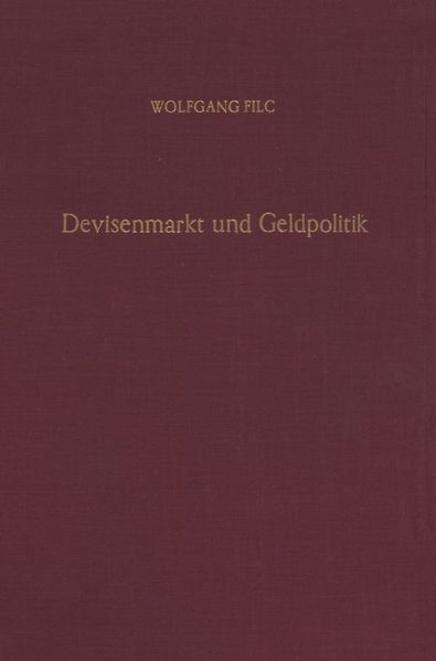 Devisenmarkt und Geldpolitik.