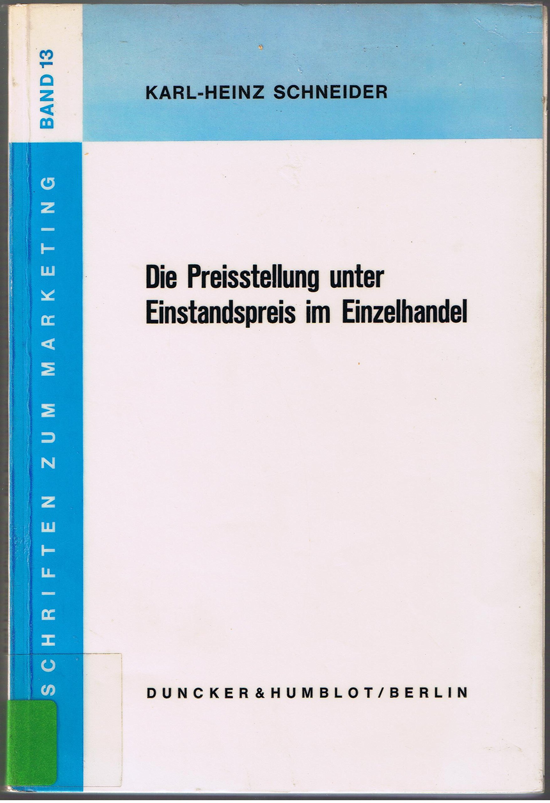 Die Preisstellung unter Einstandspreis im Einzelhandel.