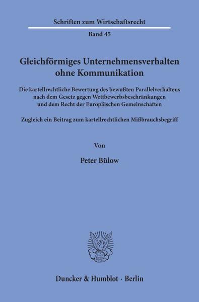 Gleichförmiges Unternehmensverhalten ohne Kommunikation.
