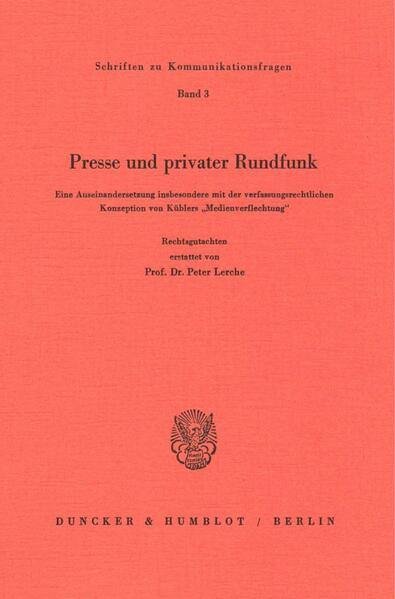 Presse und privater Rundfunk.