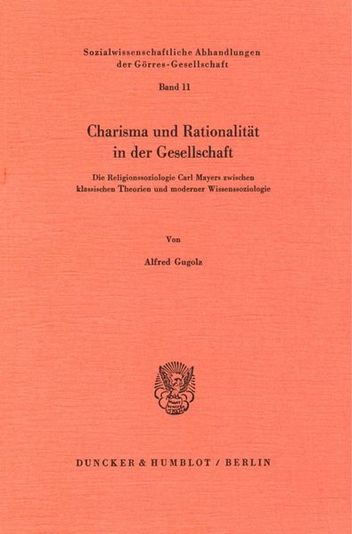 Charisma und Rationalität in der Gesellschaft.