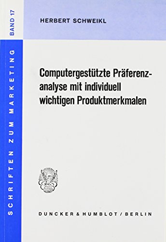 Computergestützte Präferenzanalyse mit individuell wichtigen Produktmerkmalen.