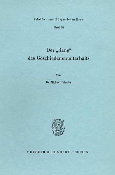 Der "Rang" des Geschiedenenunterhalts.