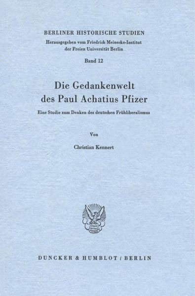 Die Gedankenwelt des Paul Achatius Pfizer.