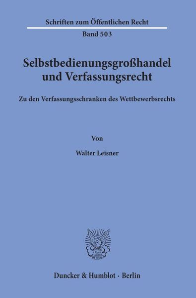 Selbstbedienungsgroßhandel und Verfassungsrecht.