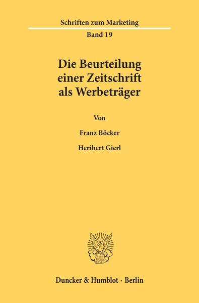 Die Beurteilung einer Zeitschrift als Werbeträger.