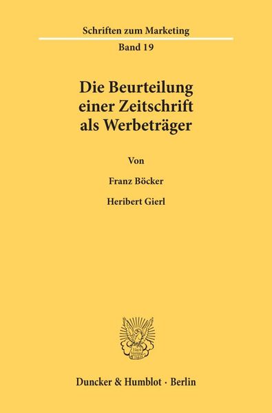 Die Beurteilung einer Zeitschrift als Werbeträger.