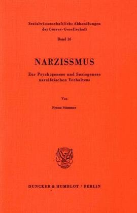 Narzißmus.