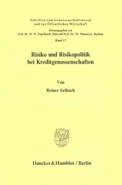 Risiko und Risikopolitik bei Kreditgenossenschaften.