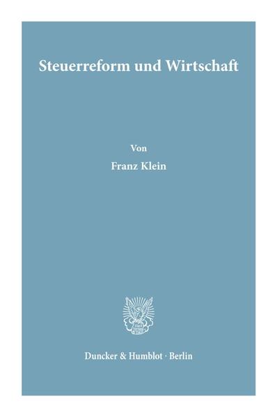 Steuerreform und Wirtschaft.