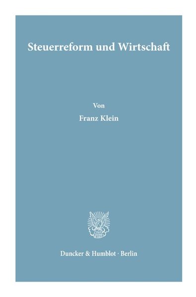 Steuerreform und Wirtschaft.