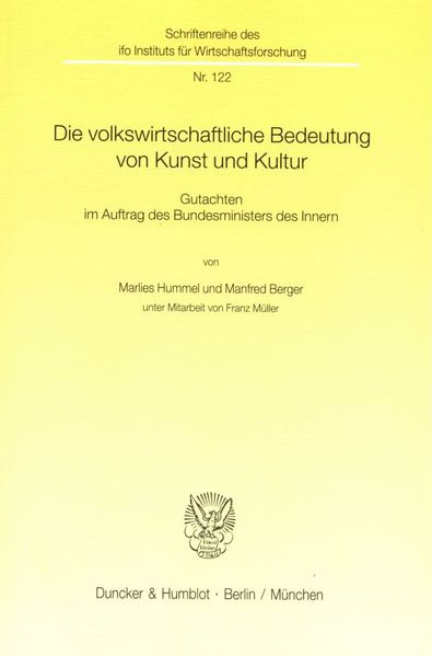 Die volkswirtschaftliche Bedeutung von Kunst und Kultur.