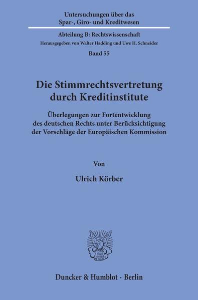 Die Stimmrechtsvertretung durch Kreditinstitute.