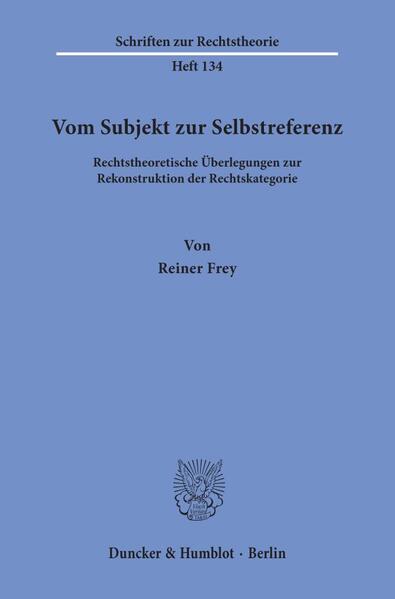 Vom Subjekt zur Selbstreferenz.