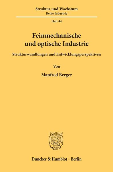 Feinmechanische und optische Industrie.