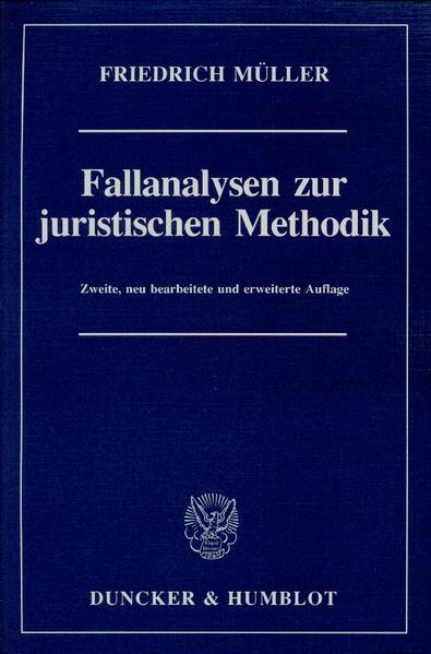 Fallanalysen zur juristischen Methodik.