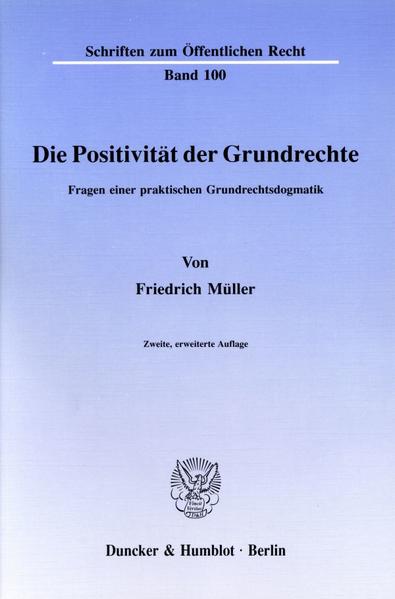 Die Positivität der Grundrechte.