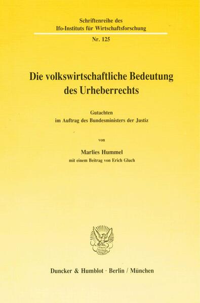 Die volkswirtschaftliche Bedeutung des Urheberrechts.
