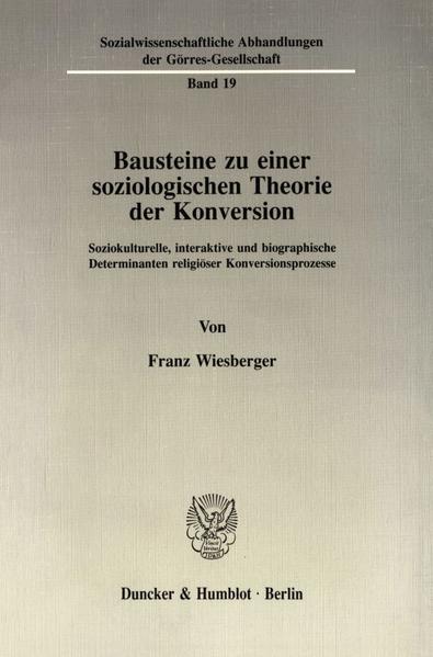 Bausteine zu einer soziologischen Theorie der Konversion.
