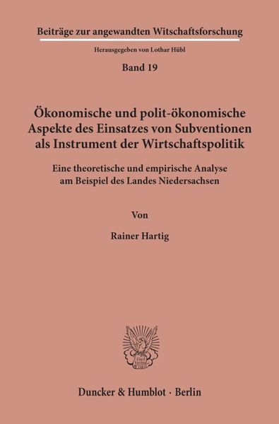 Ökonomische und polit-ökonomische Aspekte des Einsatzes von Subventionen als Instrument der Wirtschaftspolitik.