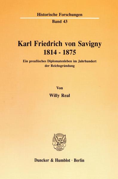 Karl Friedrich von Savigny 1814–1875.