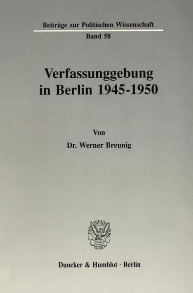 Verfassunggebung in Berlin 1945–1950.