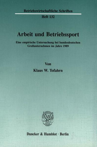 Arbeit und Betriebssport.