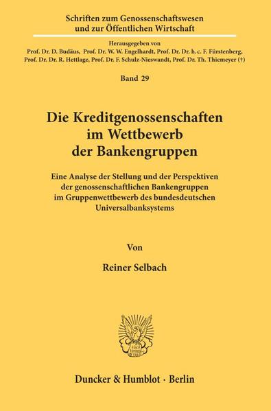 Die Kreditgenossenschaften im Wettbewerb der Bankengruppen.