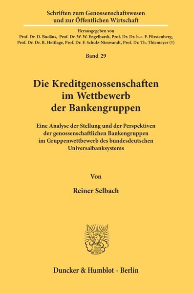 Die Kreditgenossenschaften im Wettbewerb der Bankengruppen.