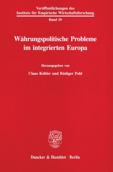 Währungspolitische Probleme im integrierten Europa.