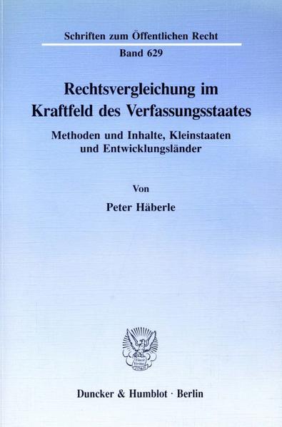Rechtsvergleichung im Kraftfeld des Verfassungsstaates.