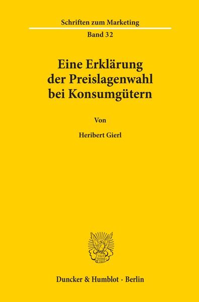 Eine Erklärung der Preislagenwahl bei Konsumgütern.