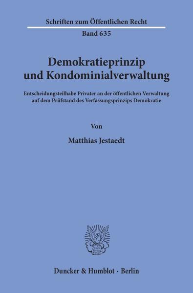 Demokratieprinzip und Kondominialverwaltung.