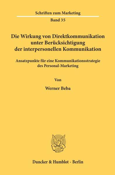 Die Wirkung von Direktkommunikation unter Berücksichtigung der interpersonellen Kommunikation.