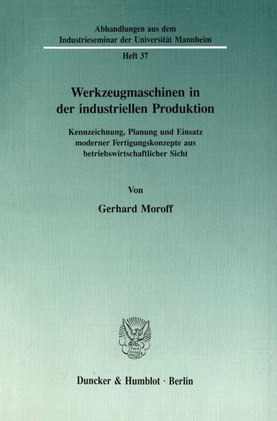 Werkzeugmaschinen in der industriellen Produktion.