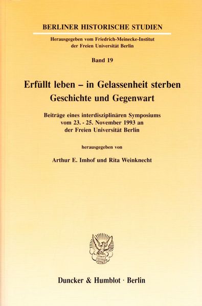 Erfüllt leben - in Gelassenheit sterben.