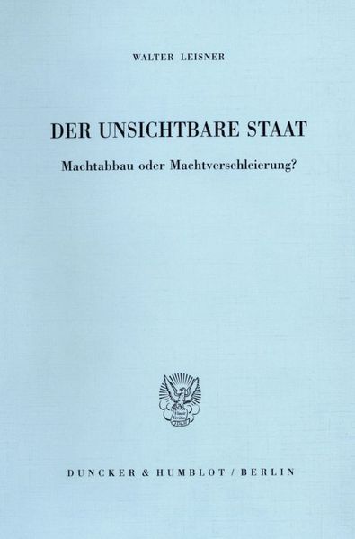 Der Unsichtbare Staat.