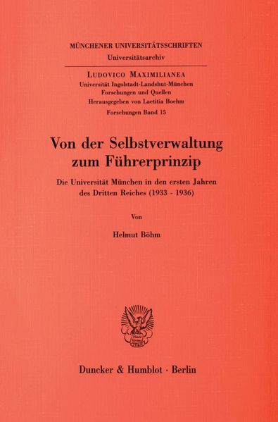Von der Selbstverwaltung zum Führerprinzip.
