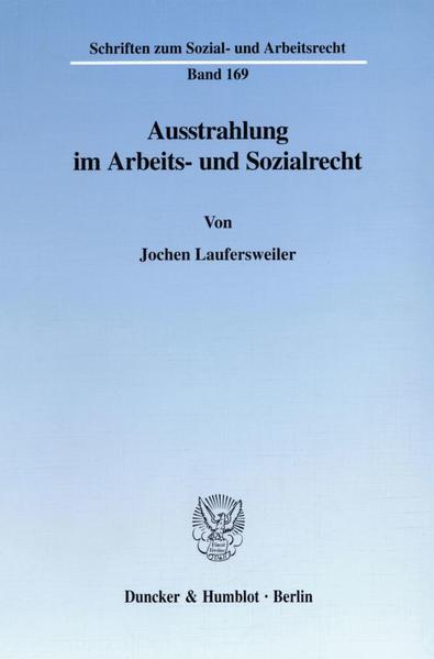 Ausstrahlung im Arbeits- und Sozialrecht.