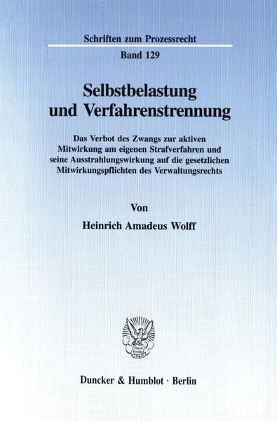 Selbstbelastung und Verfahrenstrennung.